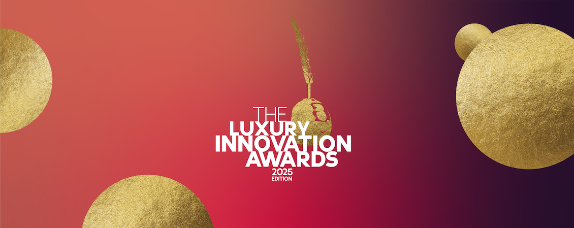 Emerging Luxury Takes the Stage: The 2025 Luxury Innovation Awards